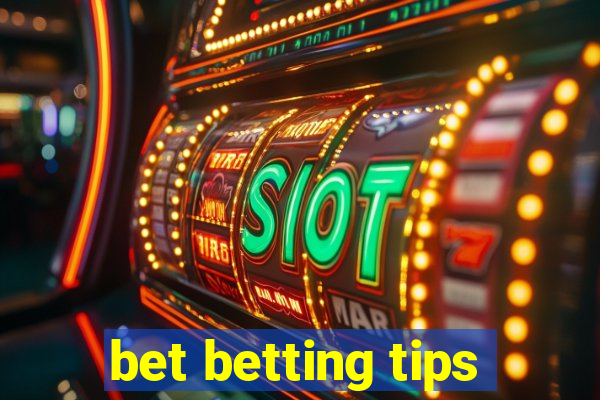 bet betting tips